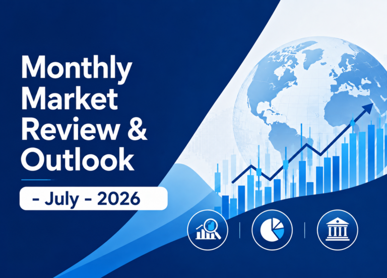 Monthly Market Review & Outlook July 2026