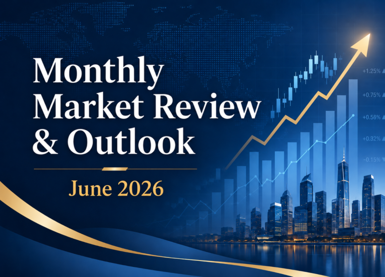 Monthly Market Review & Outlook June 2026